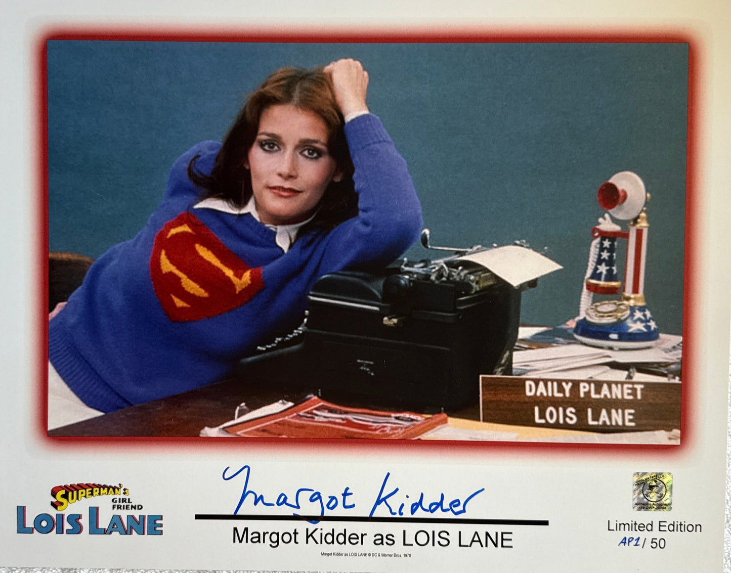 Margot Kidder "SUPERMAN The Movie" signed 11x14 limited edition ARTIST PROOF
