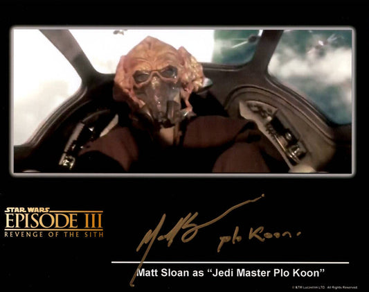 Matt Sloan "Star Wars Episode III Revenge of the Sith" signed 8x10 photo